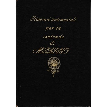 Itinerari sentimentali per le contrade di Milano (4 volumi)