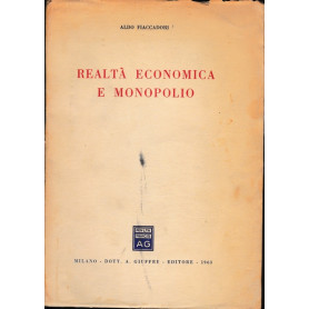 Realtà  economica e monopolio