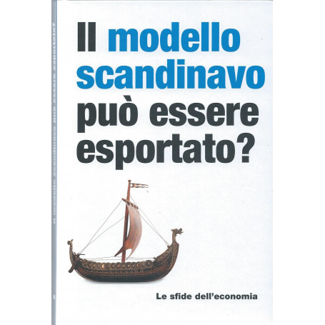 Il modello scandinavo può essere esportato?  - Le sfide dell'economia