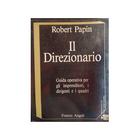 Il direzionario: guida operativa per gli imprenditori