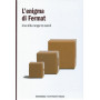 L'enigma di Fermat - Una sfida lunga tre secoli - Mondo matematico