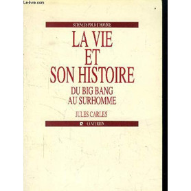 Vie et son histoire
