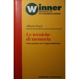 Le Tecniche di memoria: corso pratico per l'apprendimento