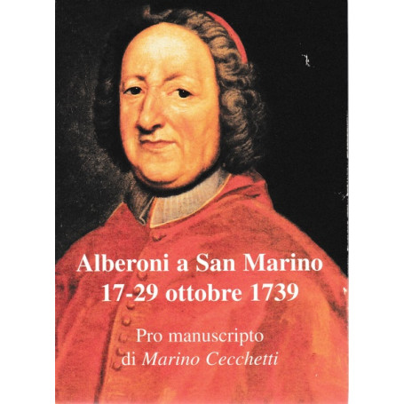 Alberoni a San Marino. 17-29 ottobre 1739