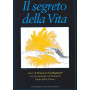 Il segreto della vita. Opere di Francesco Guadagnuolo