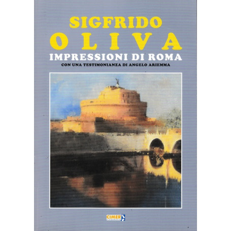 Sigfrido Oliva. Impressioni di Roma