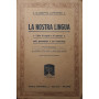 La nostra lingua: libro di regole e di esercizi sulla grammatica e sul vocabolario
