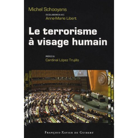 Le terrorisme à  visage humain