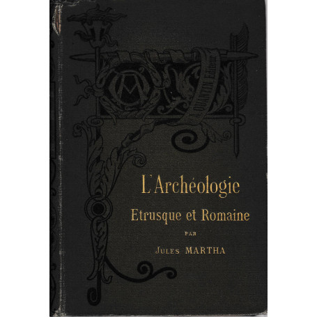 L'archèologie Etrusque et Romaine