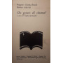 Che genere di cinema? progetto Cinema-Scuola  Orvieto 1981-82