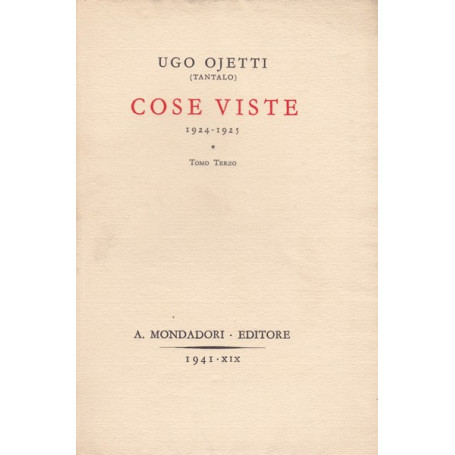Cose viste (1924-1925). Tomo terzo.