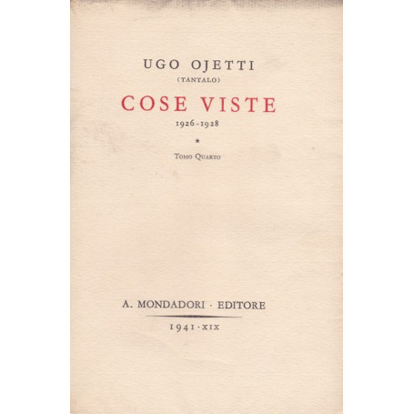 Cose viste (1926-1928). Tomo quarto.