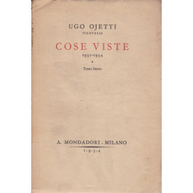 Cose viste (1931-1934). Tomo sesto.