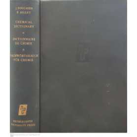 Chemical dictionary. Dictionnaire de chimie. Fachworterbuch fur chemie