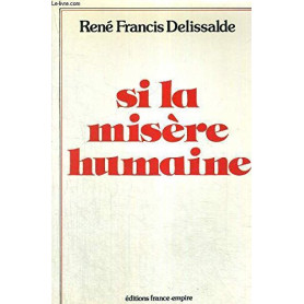 Si la misere humaine