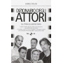 Dizionario degli attori. Gli attori del nostro tempo