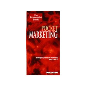 Pocket marketing: strategia e pratica del marketing dalla A alla Z