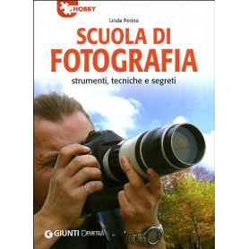 Scuola di fotografia. Strumenti