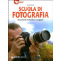 Scuola di fotografia. Strumenti