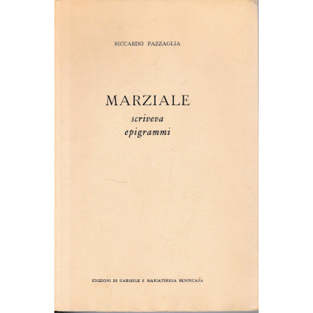 Marziale scriveva epigrammi