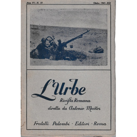 L'urbe. Rivista Romana. Anno VI N° 10 Ott. 1941 XIX