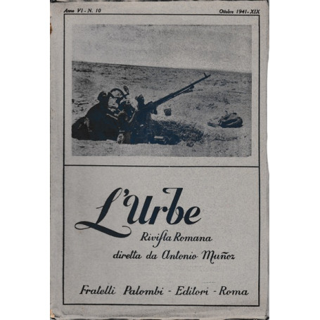 L'urbe. Rivista Romana. Anno VI N° 10 Ott. 1941 XIX