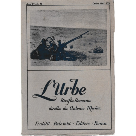 L'urbe. Rivista Romana. Anno VI N° 10 Ott. 1941 XIX