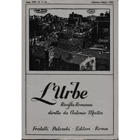 L'urbe. Rivista Romana. Anno VIII N° 9-10 Sett. Ott. 1943