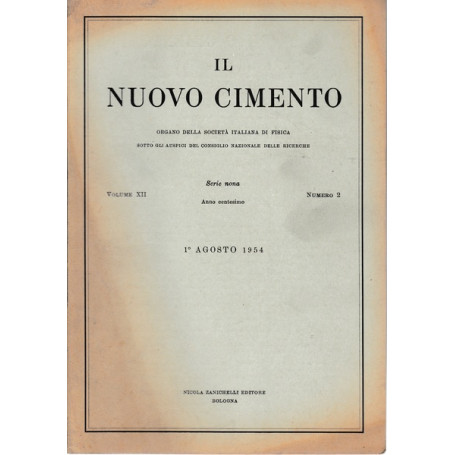 Il nuovo cimento. Vol. XII Serie nona N.2 Agosto 1954