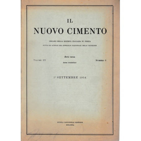 Il nuovo cimento. Vol. XII Serie nona N.3 Settembre 1954