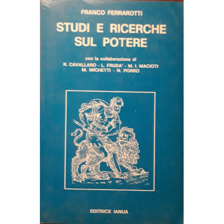 Studi e ricerche sul potere (volume primo)