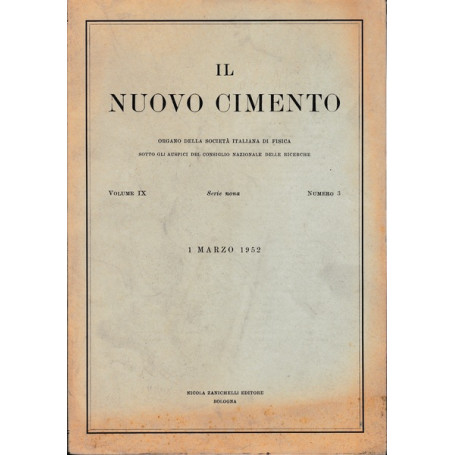 Il nuovo cimento. Vol. IX Serie nona N. 3 Marzo 1952