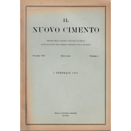 Il nuovo cimento. Vol. VIII Serie nona n. 2 Febbraio 1951