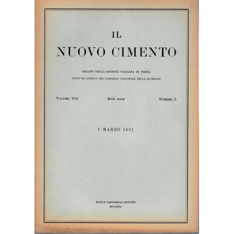 Il nuovo cimento. Vol. VIII Serie nona n. 3 Marzo 1951