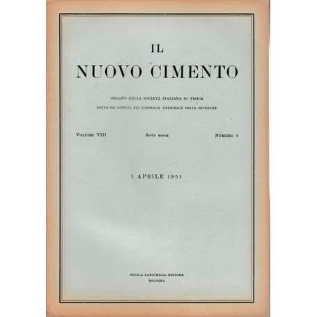 Il nuovo cimento. Vol. VIII Serie nona n. 4 Aprile 1951