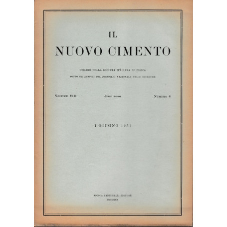 Il nuovo cimento. Vol. VIII Serie nona n.6 Giugno 1951