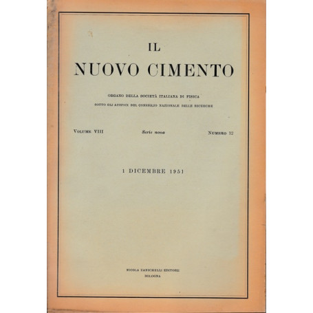 Il nuovo cimento. Vol. VIII Serie nona n. 12 Dicembre 1951