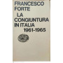 La congiuntura in Italia 1961-1965