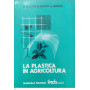 La plastica in agricoltura. Manuale pratico