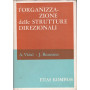 L'organizzazione delle strutture direzionali. L'alta direzione.