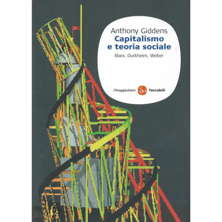 Capitalismo e teoria sociale. Marx