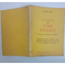 La natura delle cose viventi.  Saggio di  biologia teorica