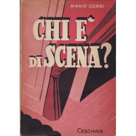 Chi è di scena?