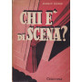 Chi è di scena?