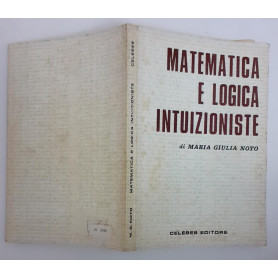 Matematica e logica intuizioniste