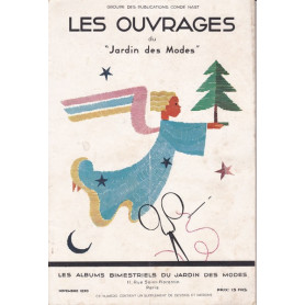 Les Ouvrages du `Jardin des Modes`. Novembre 1930.