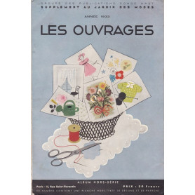 Les Ouvrages du `Jardin des Modes`. Anno 1933.