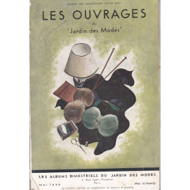 Les Ouvrages du `Jardin des Modes`. Maggio 1930.