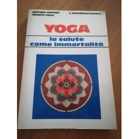 Yoga: la salute come immortalità