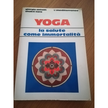 Yoga: la salute come immortalità